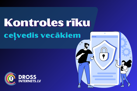 Kontroles rīku ceļvedis vecākiem