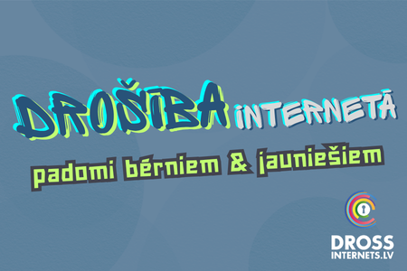 Drošība internetā - padomi bērniem & jauniešiem
